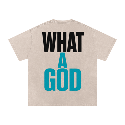 Gathering City What A God - Snow Washed Oversized Cotton T-Shirt